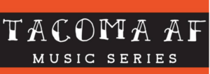 Tacoma AF Music Series 2018