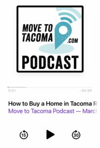 Image of the Move to Tacoma podcast logo with the episode "how to buy a house in tacoma right now"
