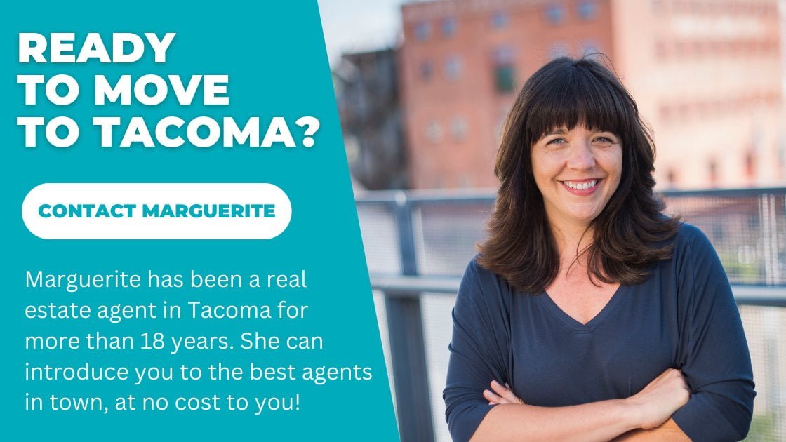 Picture of Tacoma Realtor Marguerite Martin with text that reads "Ready to move to tacoma?" Contact Marguerite Marguerite has been a real estate agent in Tacoma for more than 18 years. She can introduce you to the best agents in town, at no cost to you!