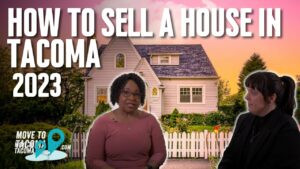 A picture of a small white house in Tacoma at sunset with "How to sell a house in tacoma" in large block letters with two people, Sharon and Marguerite talking in the front
