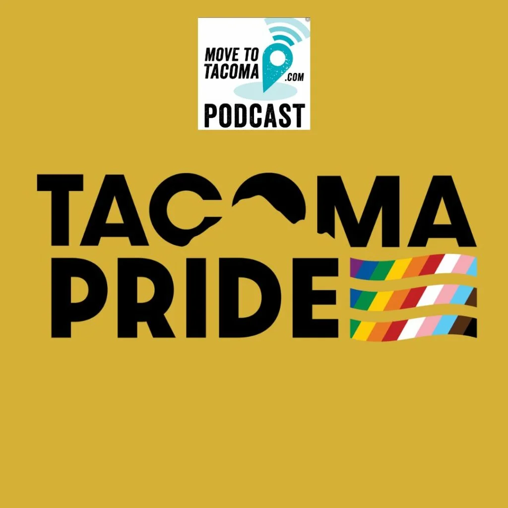 Move to Tacoma Podcast Logo and the Tacoma Pride 2023 logo with pride flag